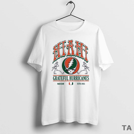 Top University Of Miami X Grateful Hurricanes T Shirt Sweater Hoodie, Sweatshirt | AU18TeeNovaLab.com