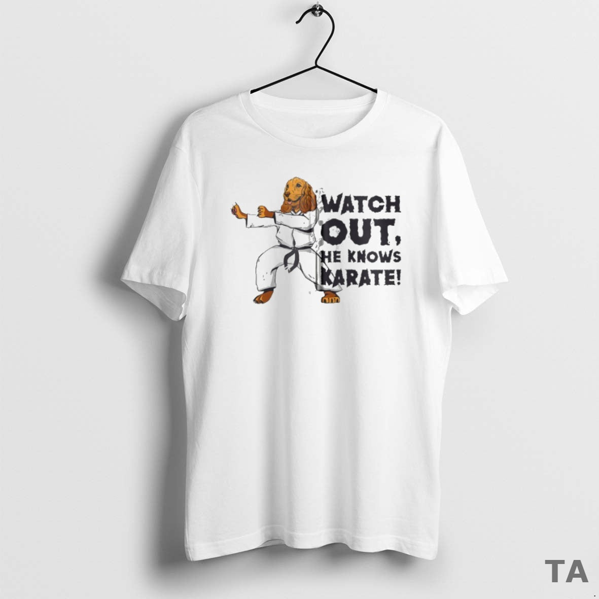 Top Watch Out He Knows Karate T Shirt Sweater Hoodie, Sweatshirt | AU18TeeNovaLab.com