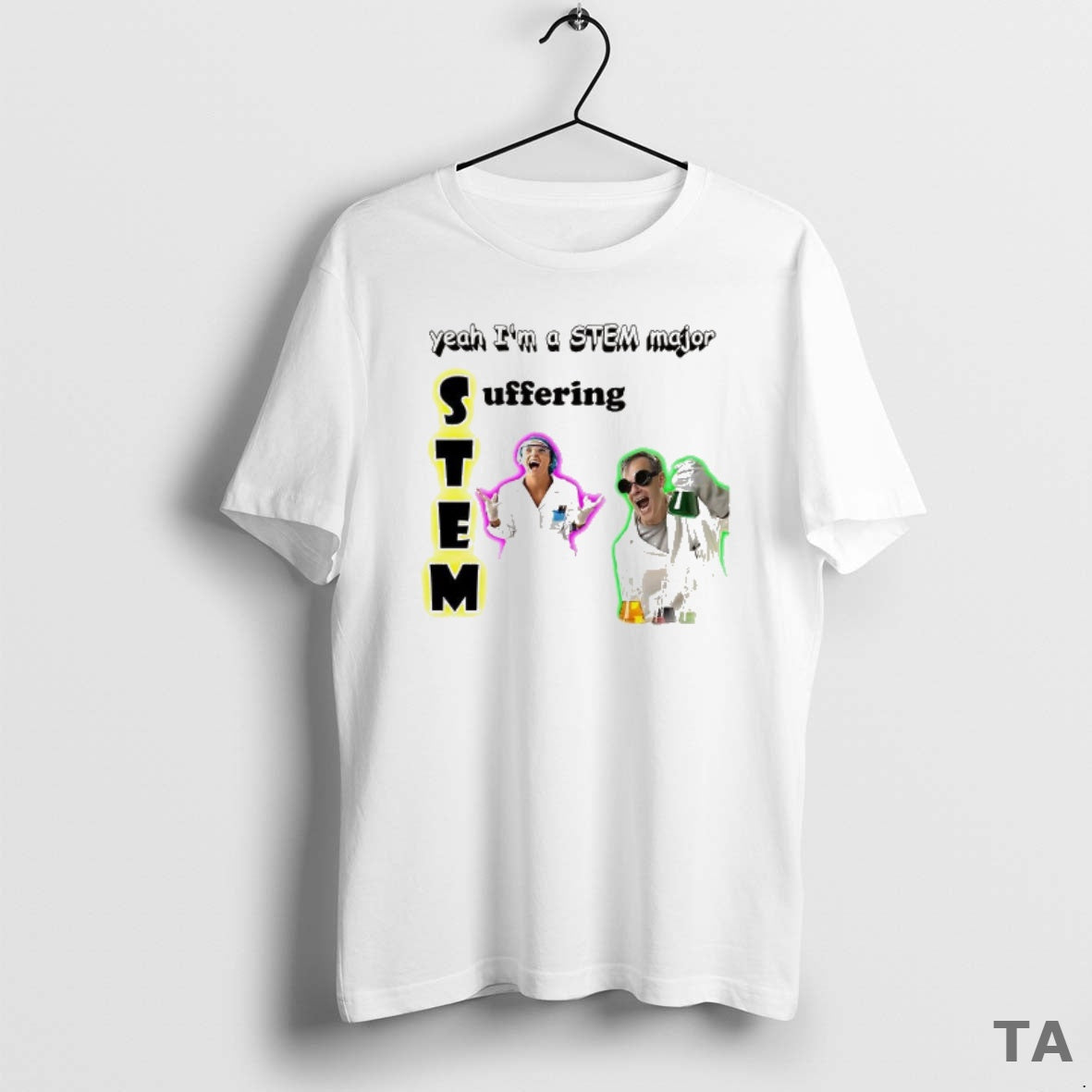 Top Yeah Im A Stem Major Suffering Meme T Shirt Sweater Hoodie, Sweatshirt | AU18TeeNovaLab.com