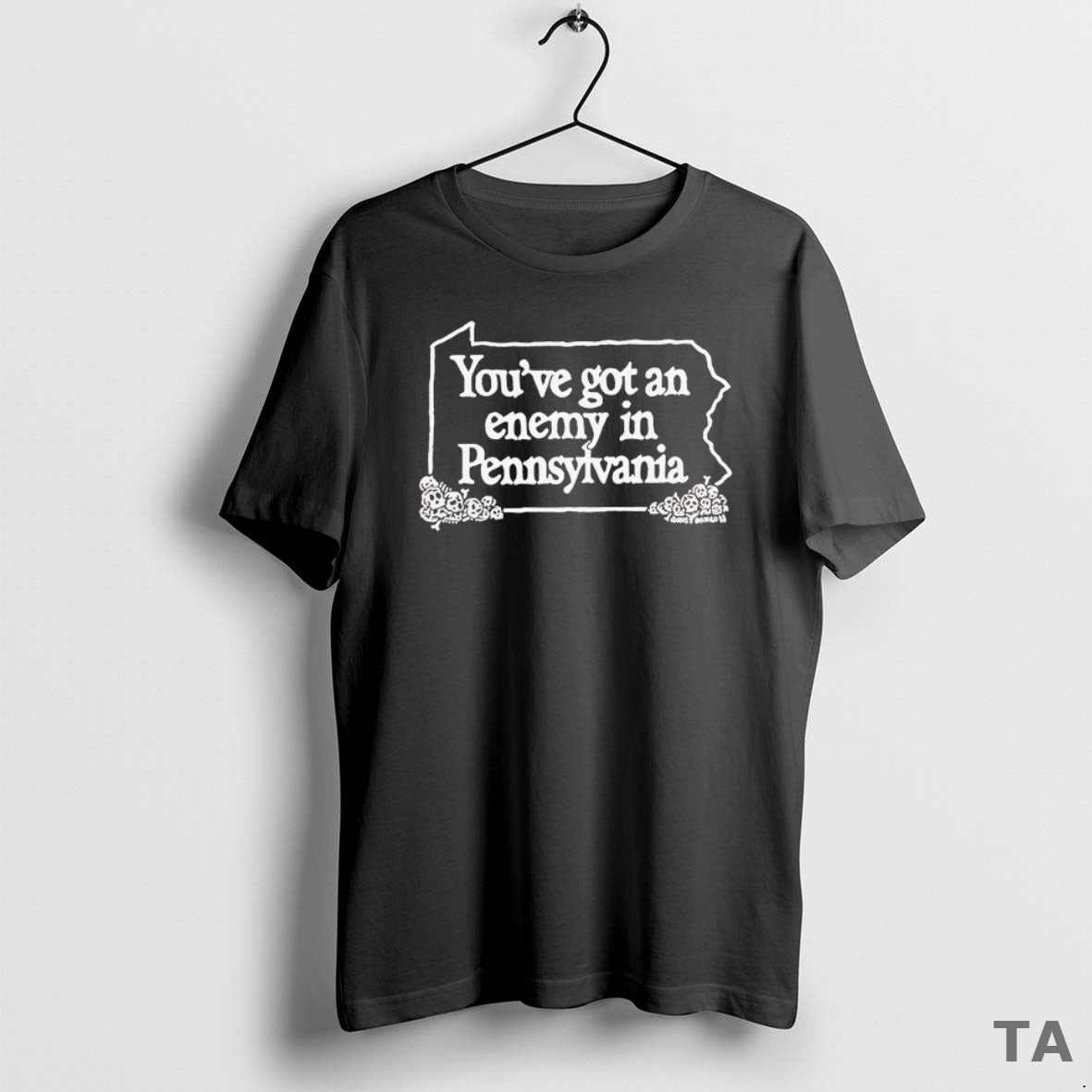 Top Youve Got An Enemy In Pennsylvania T Shirt Sweater Hoodie, Sweatshirt | AU18TeeNovaLab.com