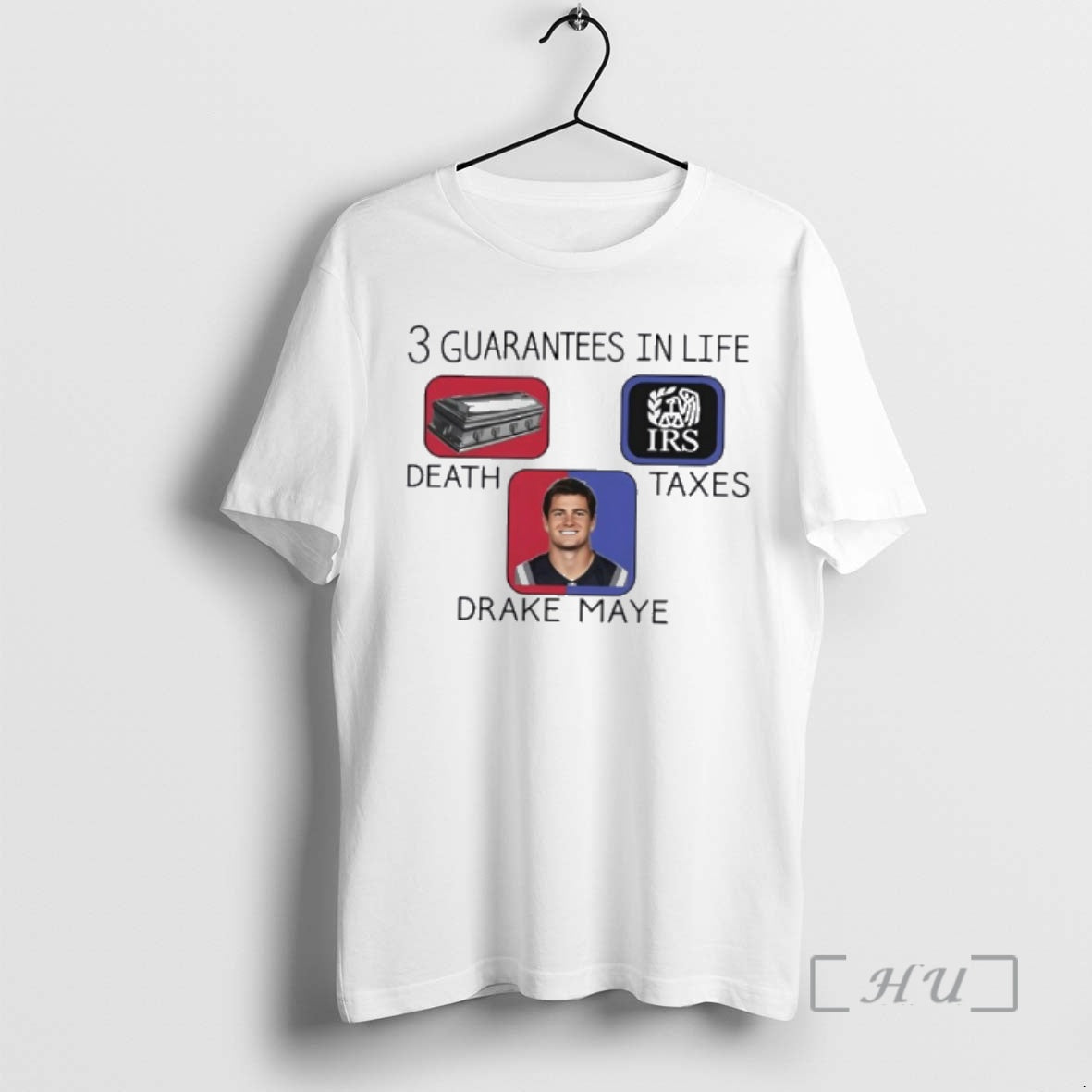 Trending 3 Guarantees In Life Death Taxes Drake Maye T-Shirts, Hoodie, Sweatshirt | AU18TeeNovaLab.com