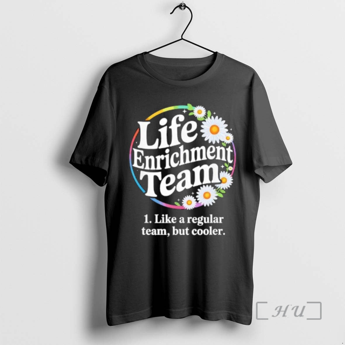 Trending Activity Squad Rainbow Daisy Blossoms Life Enrichment Team T-Shirts, Hoodie, Sweatshirt | AU18TeeNovaLab.com