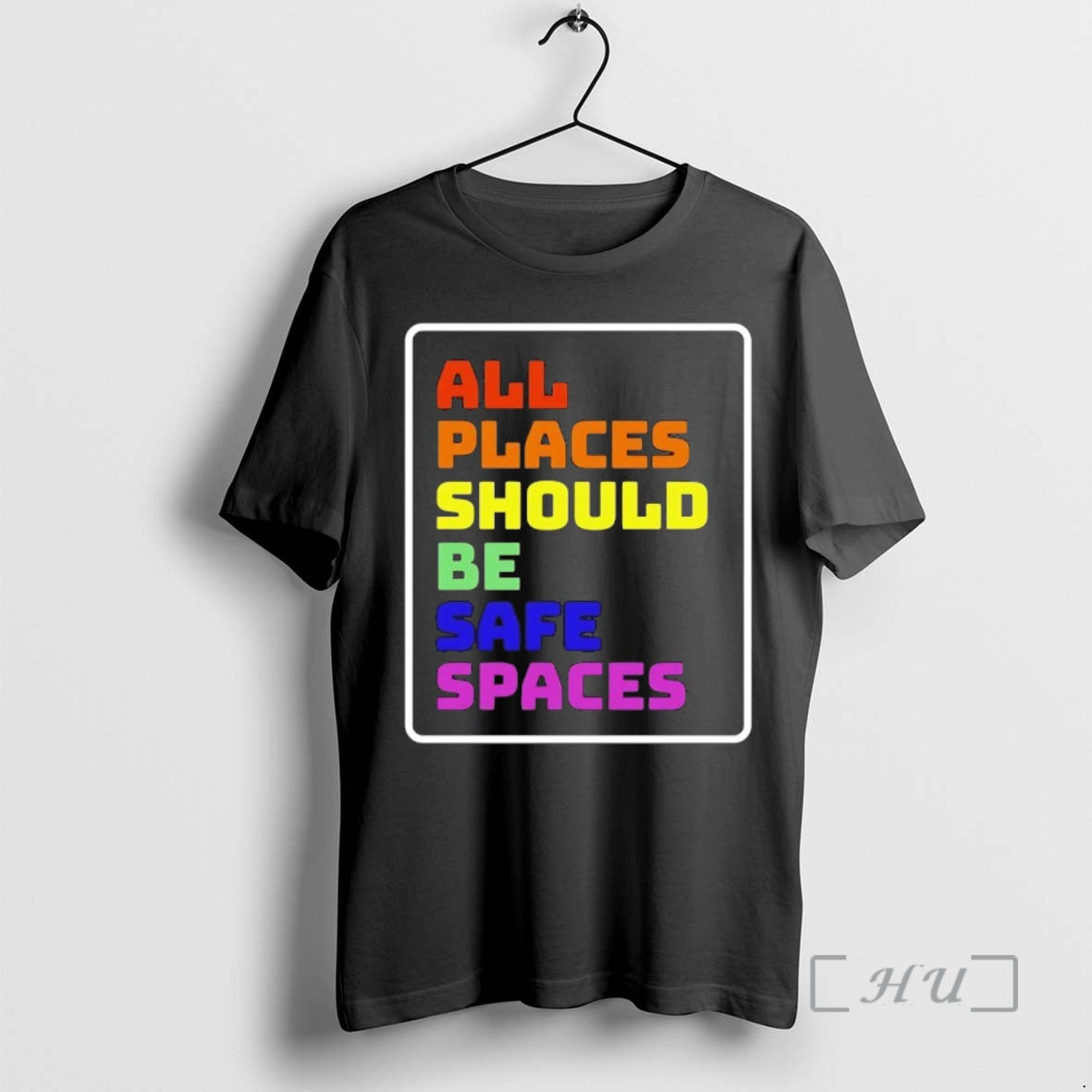Trending All Places Should Be Safe Spaces T-Shirts, Hoodie, Sweatshirt | AU18TeeNovaLab.com