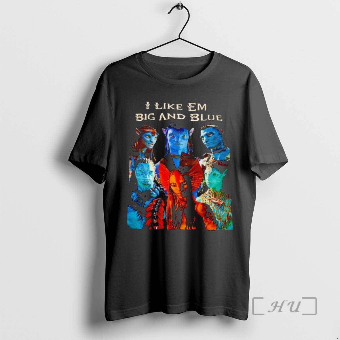 Trending Avatar I Like Em Big And Blue T-Shirts, Hoodie, Sweatshirt | AU18TeeNovaLab.com