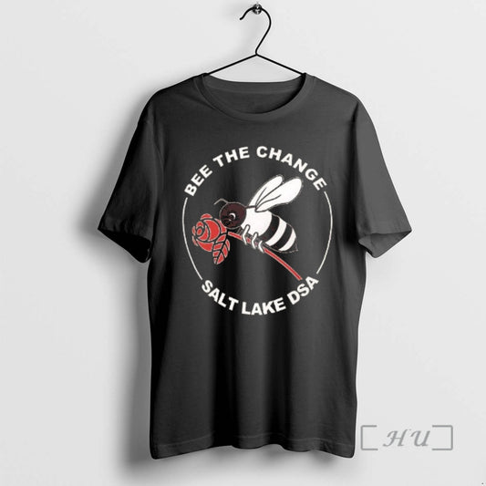 Trending Bee The Change Salt Lake Dsa T-Shirts, Hoodie, Sweatshirt | AU18TeeNovaLab.com