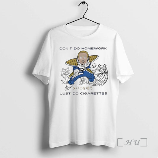 Trending Bobby Hill Dont Do Homework Just Do Cigarettes T-Shirts, Hoodie, Sweatshirt | AU18TeeNovaLab.com