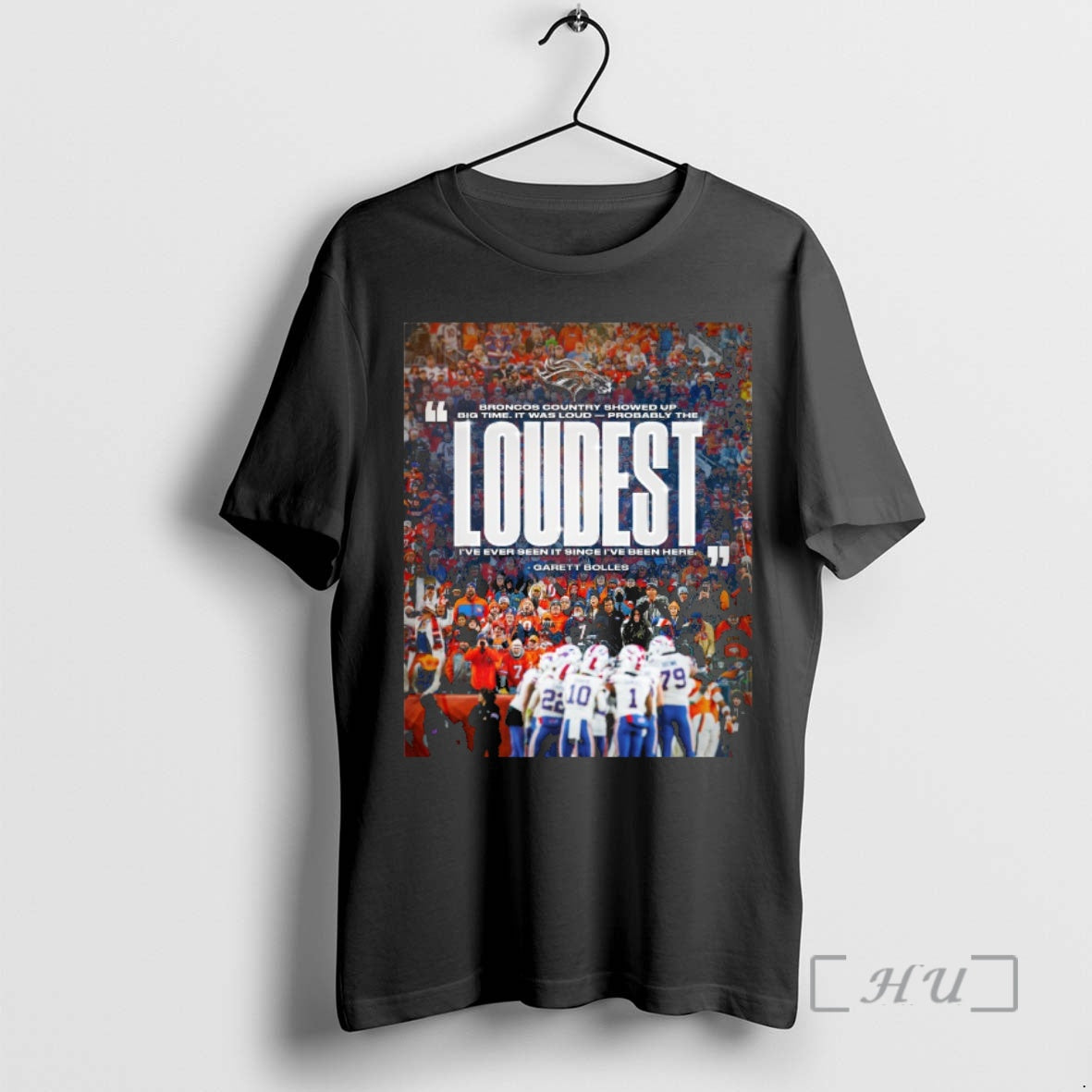 Trending Broncos Country Showed Up Big Time It Was Loud Probably The Loudest Garett Bolles T-Shirts, Hoodie, Sweatshirt
