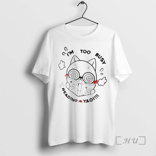 Trending Cat Im Too Busy Reading Yaoi T-Shirts, Hoodie, Sweatshirt | AU18TeeNovaLab.com