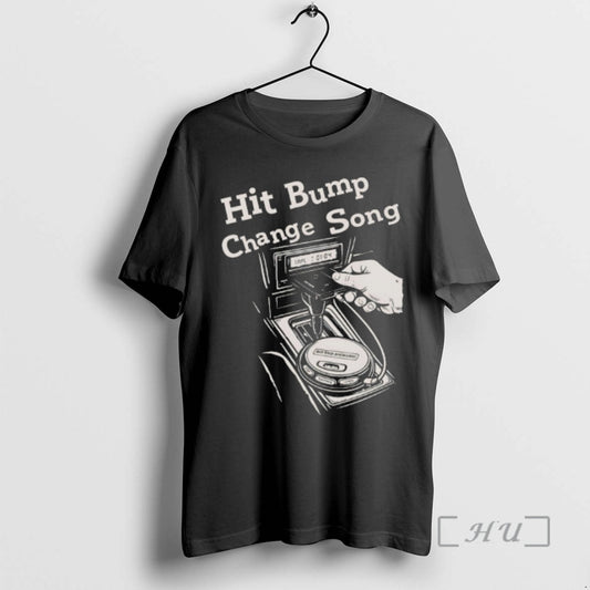 Trending Cd Players Hit Bump Change Song T-Shirts, Hoodie, Sweatshirt | AU18TeeNovaLab.com
