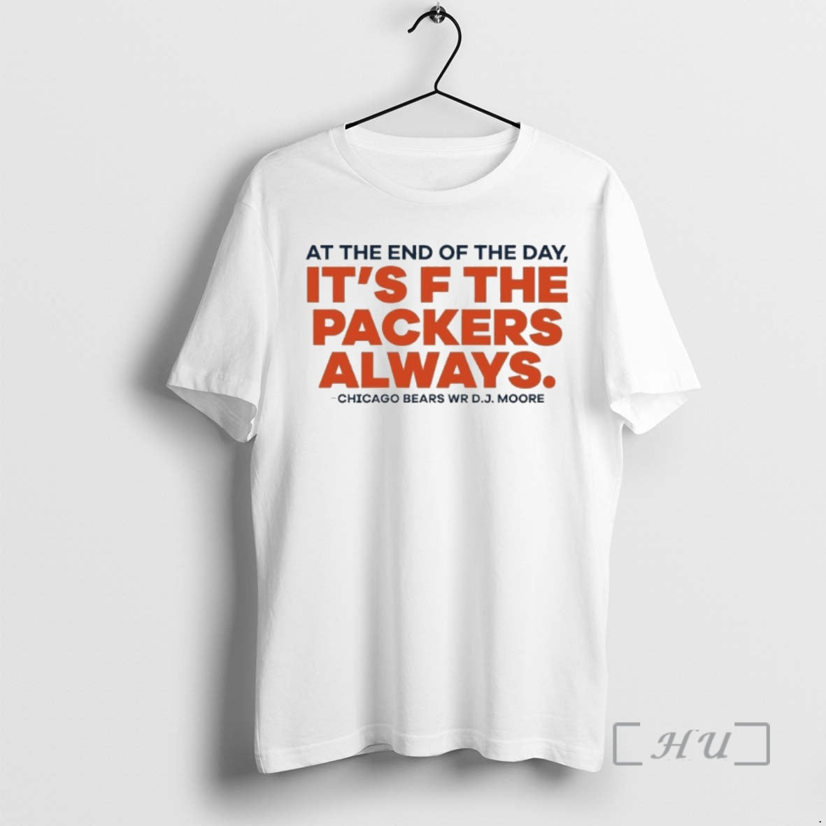 Trending Dj Moore At The End Of The Day Its F The Packers Always Premium T-Shirts, Hoodie, Sweatshirt | AU18TeeNovaLab.com