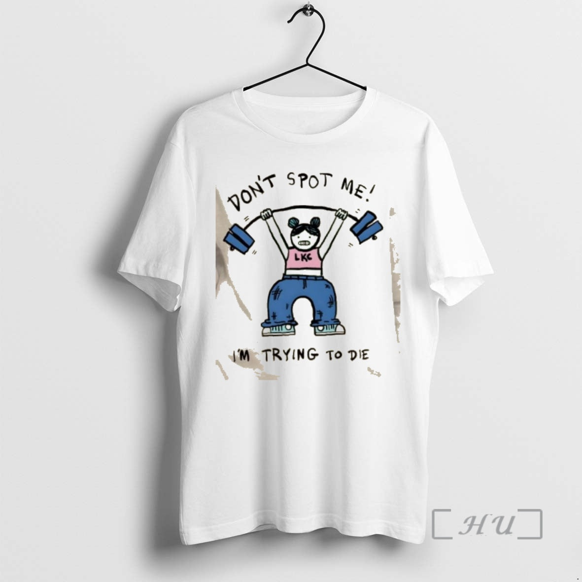 Trending Dont Spot Me Im Trying To Die Girl Gym T-Shirts, Hoodie, Sweatshirt | AU18TeeNovaLab.com