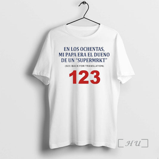 Trending En Los Ochentas Mi Papa T-Shirts, Hoodie, Sweatshirt | AU18TeeNovaLab.com