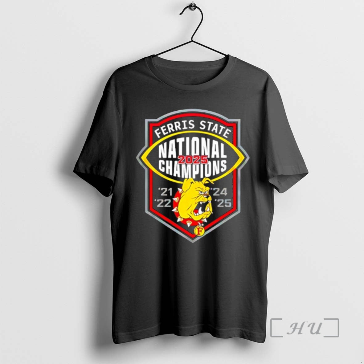 Trending Ferris State Back To Back 2025 National Champions 21 22 24 25 Premium T-Shirts, Hoodie, Sweatshirt