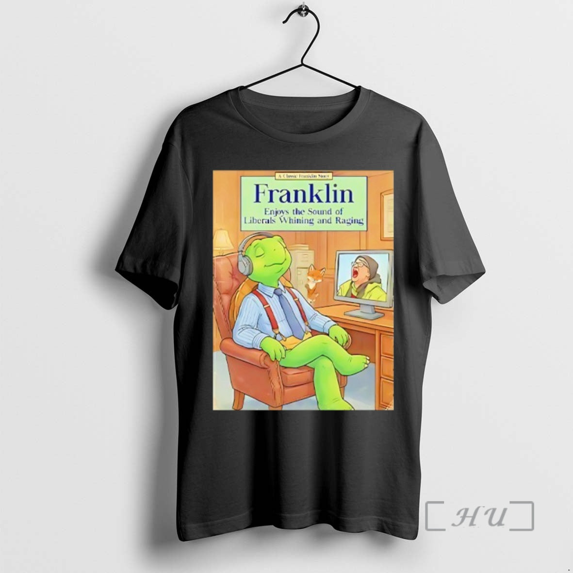 Trending Franklin Enjoys The Sound Of Liberals Whining And Raging T-Shirts, Hoodie, Sweatshirt | AU18TeeNovaLab.com