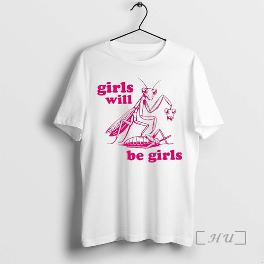 Trending Girls Will Be Girls Circle T-Shirts, Hoodie, Sweatshirt | AU18TeeNovaLab.com