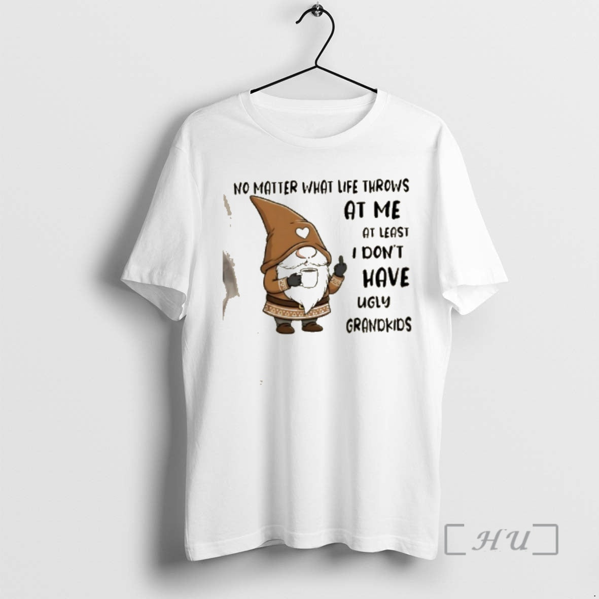 Trending Gnomes No Matter What Life Throws At Me At Least I Dont Have Ugly T-Shirts, Hoodie, Sweatshirt | AU18TeeNovaLab.com
