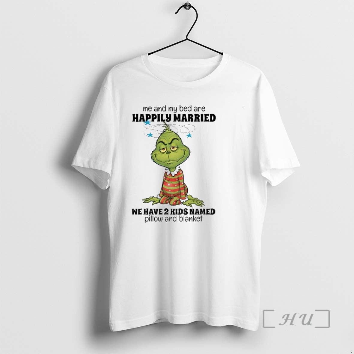 Trending Grinch Santa Me And My Bed Are Happily Married We Have 2 Kids Named T-Shirts, Hoodie, Sweatshirt