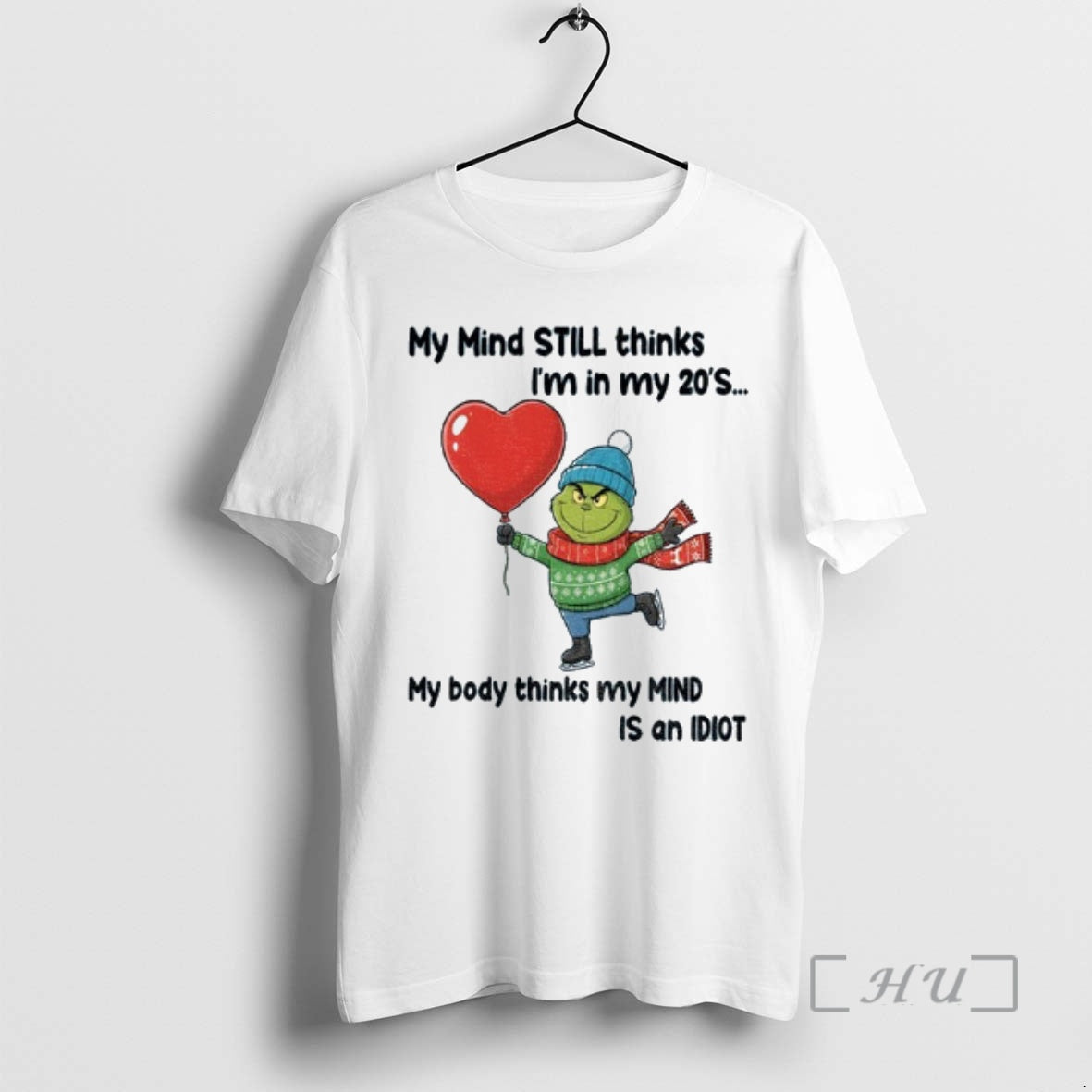 Trending Grinch My Mind Still Thinks Im In My 20s My Body Thinks My Mind T-Shirts, Hoodie, Sweatshirt | AU18TeeNovaLab.com