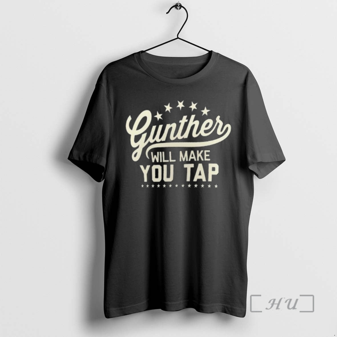 Trending Gunther Will Make You Tap T-Shirts, Hoodie, Sweatshirt | AU18TeeNovaLab.com