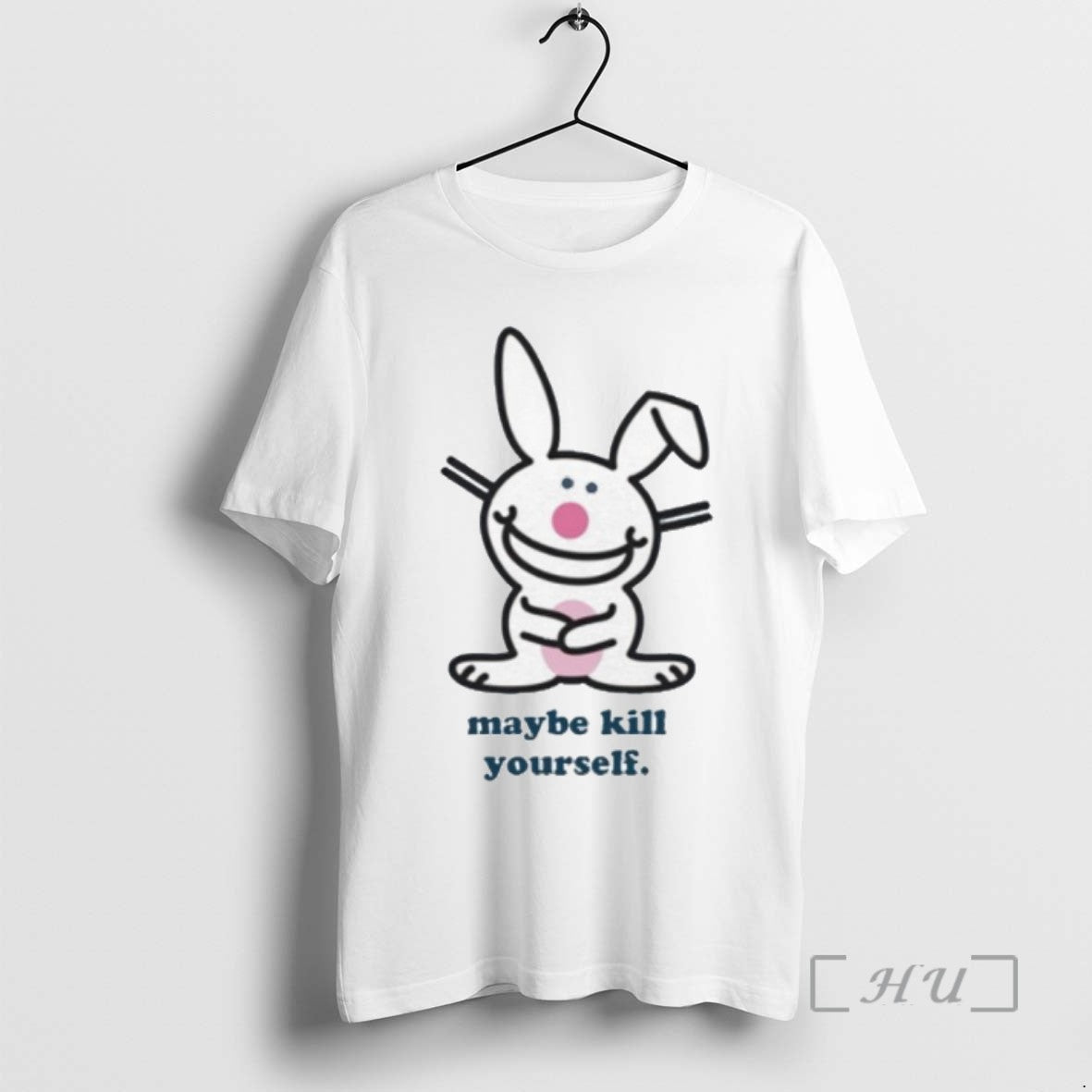 Trending Happy Bunny Maybe Kill Yourself