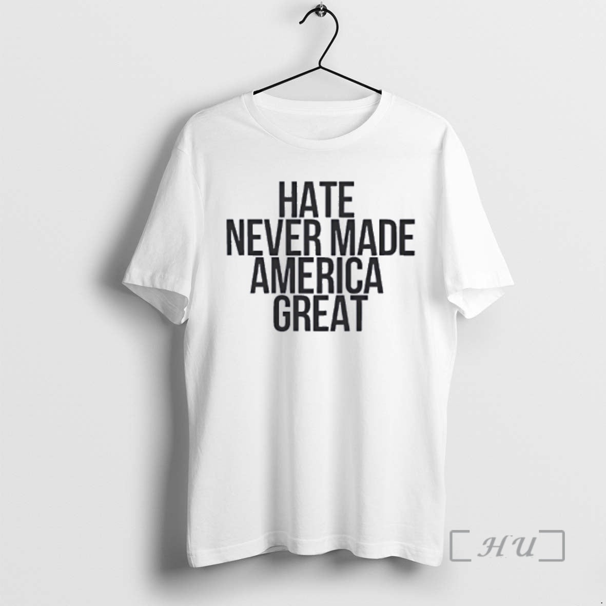 Trending Hate Never Made America Great T-Shirts, Hoodie, Sweatshirt | AU18TeeNovaLab.com