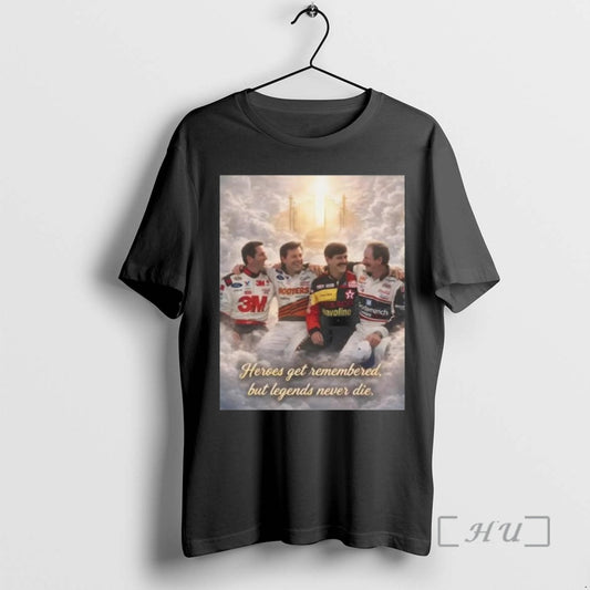 Trending Heroes Get Remembered But Legends Never Die T-Shirts, Hoodie, Sweatshirt | AU18TeeNovaLab.com