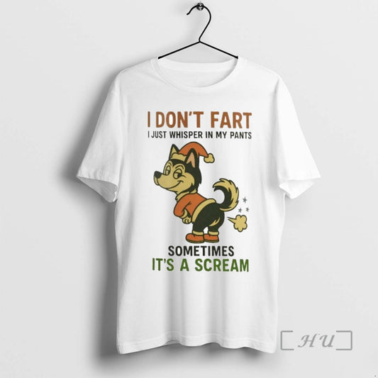 Trending Husky I Dont Fart Whisper In My Pants Its A Scream Christmas T Shirts