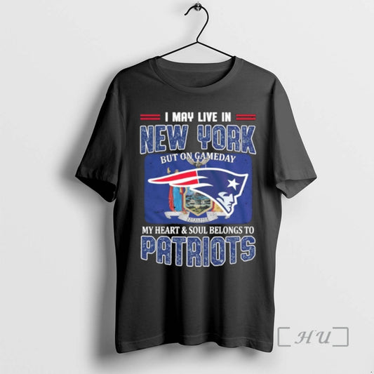 Trending I May Live In New York But On Gameday My Heart Soul Belongs To T-Shirts, Hoodie, Sweatshirt | AU18TeeNovaLab.com