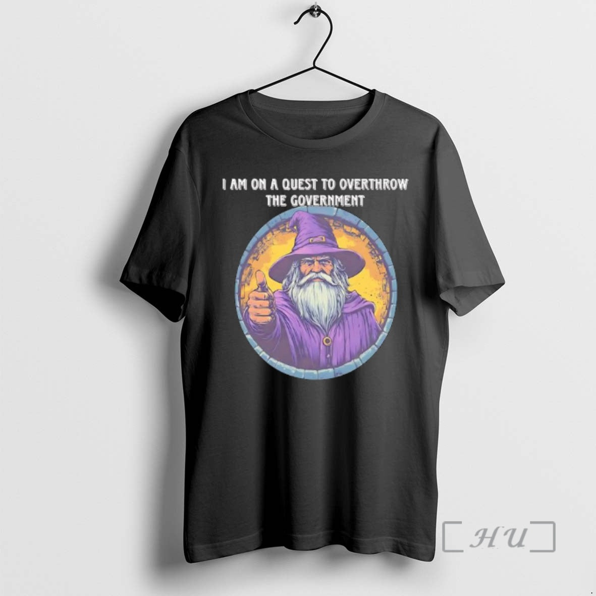 Trending I Am On A Quest To Overthrow The Government Wizard Premium T Shirts Sweater Hoodie, Sweatshirt | AU18TeeNovaLab.com