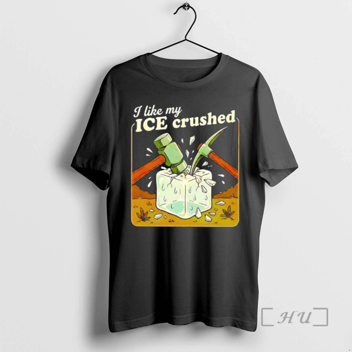 Trending I Like My Crushed Ice Hammer And Pickaxe T-Shirts, Hoodie, Sweatshirt | AU18TeeNovaLab.com