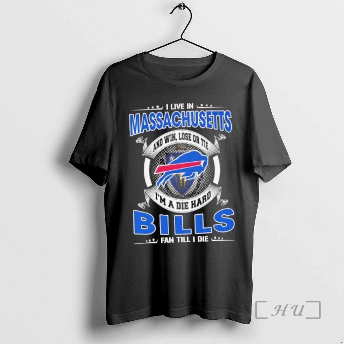 Trending I Live In Massachusetts And Win Lose Or Tie Im A Die Hard Buffalo T-Shirts, Hoodie, Sweatshirt | AU18TeeNovaLab.com
