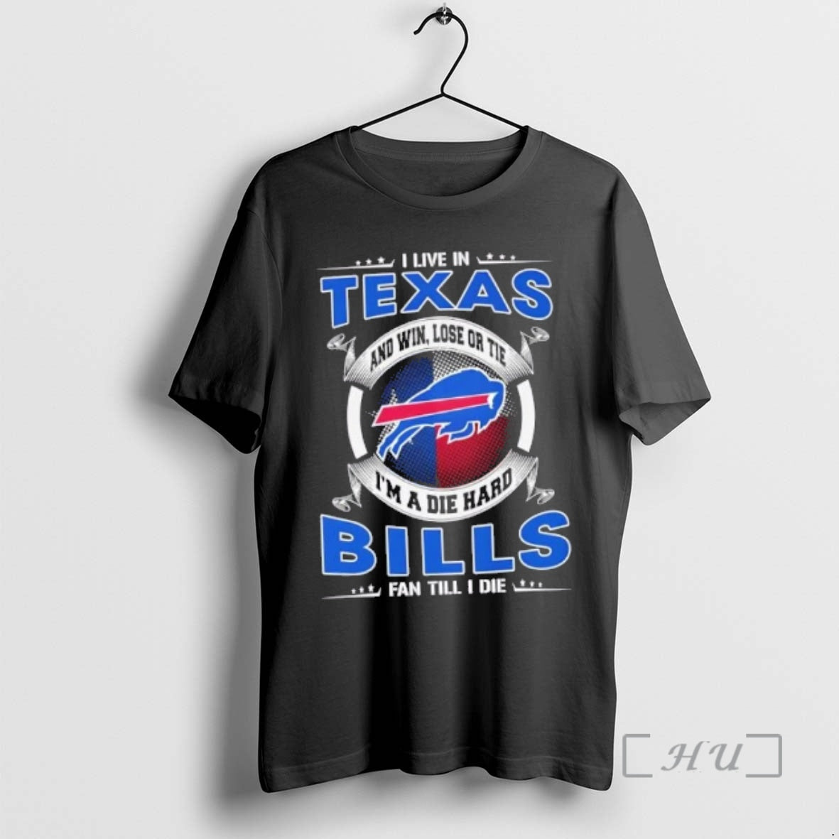 Trending I Live In Texas And Win Lose Or Tie Im A Die Hard Buffalo T-Shirts, Hoodie, Sweatshirt | AU18TeeNovaLab.com