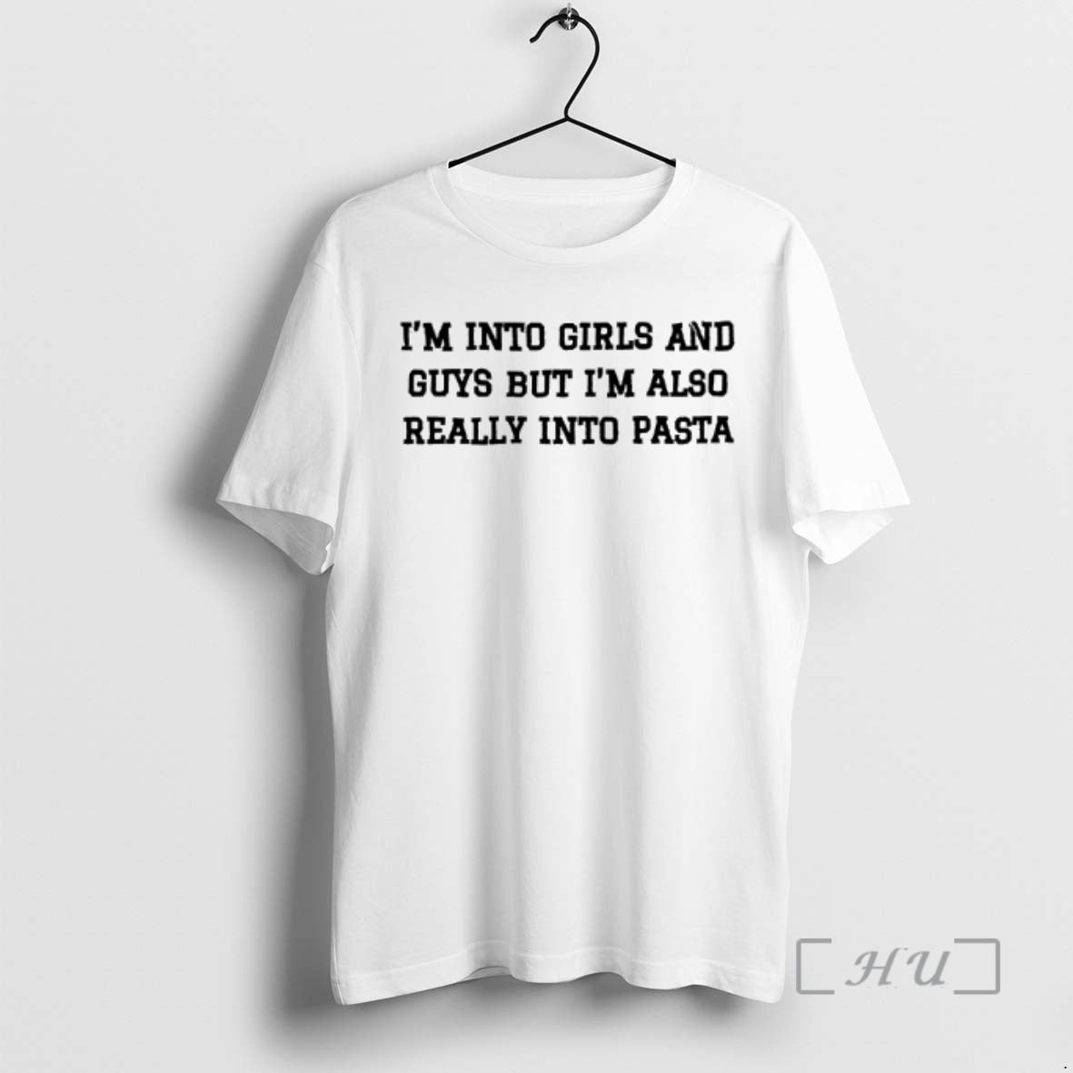 Trending Im Into Girls And Guys But Im Also Really Into Pasta Tex Premium T-Shirts, Hoodie, Sweatshirt | AU18TeeNovaLab.com