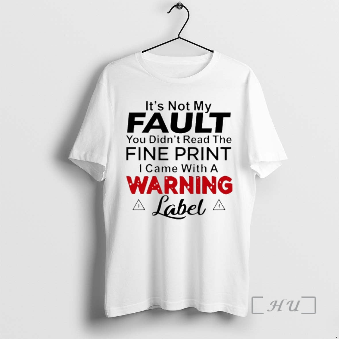 Trending Its Not My Fault You Didnt Read The Fine Print I Came With T-Shirts, Hoodie, Sweatshirt | AU18TeeNovaLab.com