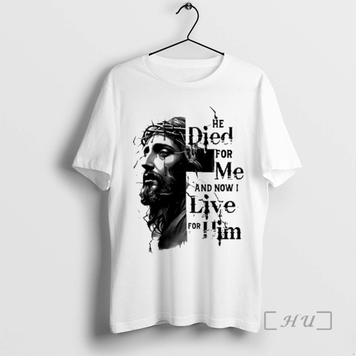 Trending Jesus He Died For Me And Now I Live For Him Premium T Shirts Hoodie, Sweatshirt | AU18TeeNovaLab.com