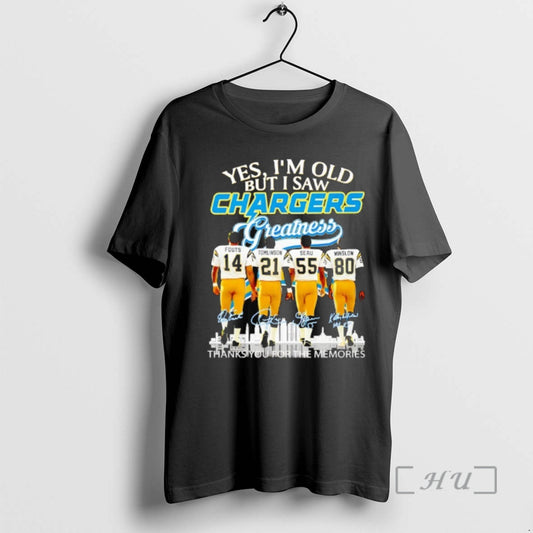 Trending Los Angeles Chargers Yes Im Old But I Saw Greatness Thank You For The T-Shirts, Hoodie, Sweatshirt