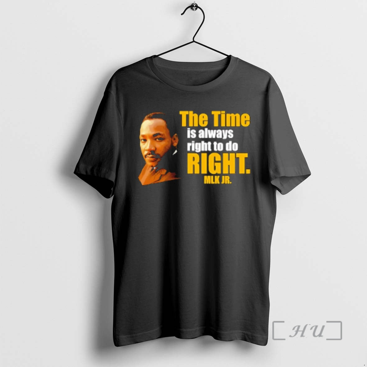 Trending Martin Luther King Jr The Time Is Always Right To Do Right Mlk Jr T-Shirts, Hoodie, Sweatshirt | AU18TeeNovaLab.com