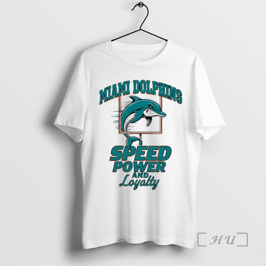Trending Miami Dolphins Football Speed Power And Loyalty T-Shirts, Hoodie, Sweatshirt | AU18TeeNovaLab.com