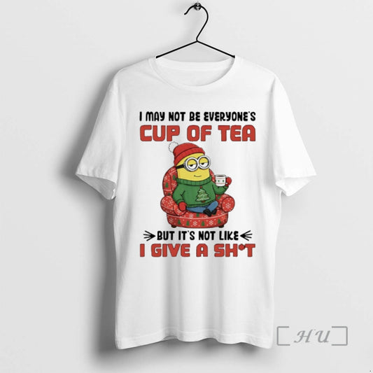 Trending Minion Santa I May Not Be Everyones Cup Of Tea But Its Not Like T-Shirts, Hoodie, Sweatshirt | AU18TeeNovaLab.com