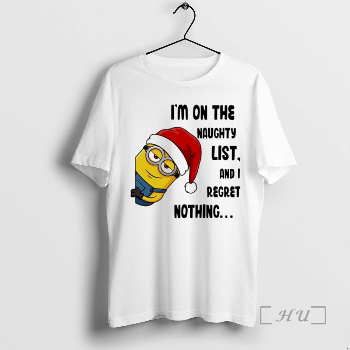 Trending Minion Santa Im On The Naughty List And I Regret Nothing Premium T Shirts Hoodie, Sweatshirt | AU18TeeNovaLab.com