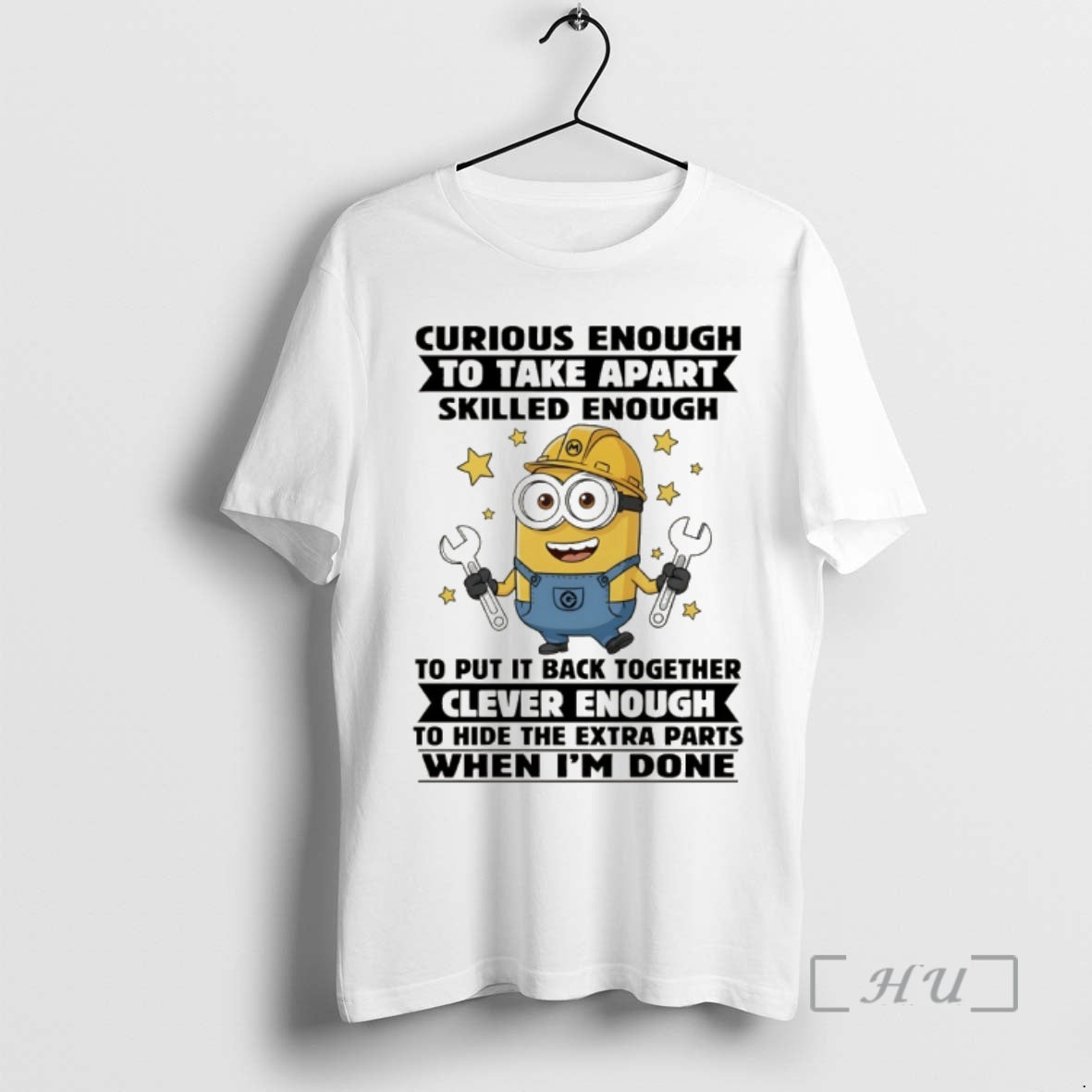 Trending Minion Curious Enough To Take Apart Skilled Enough To Put It Back Together Clever T-Shirts, Hoodie, Sweatshirt