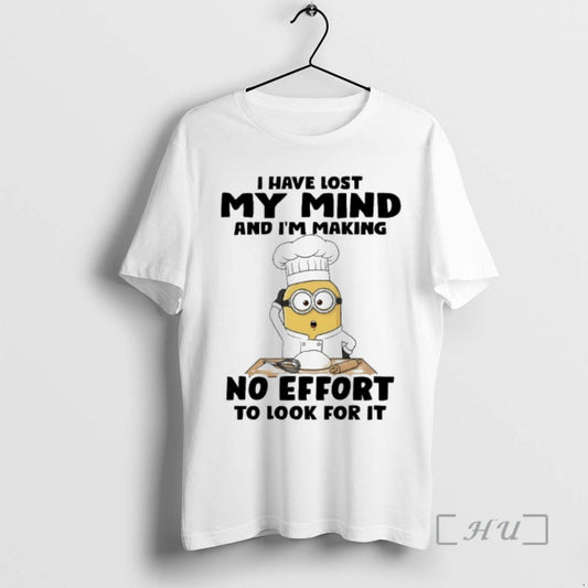 Trending Minions Chef I Have Lost My Mind And Im Making No Effort To Look T-Shirts, Hoodie, Sweatshirt | AU18TeeNovaLab.com