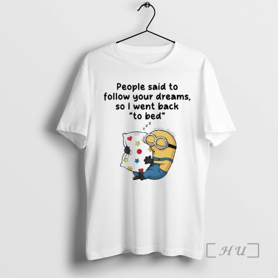 Trending Minions People Said To Follow Your Dreams So I Went Back Premium T Shirts Hoodie, Sweatshirt | AU18TeeNovaLab.com