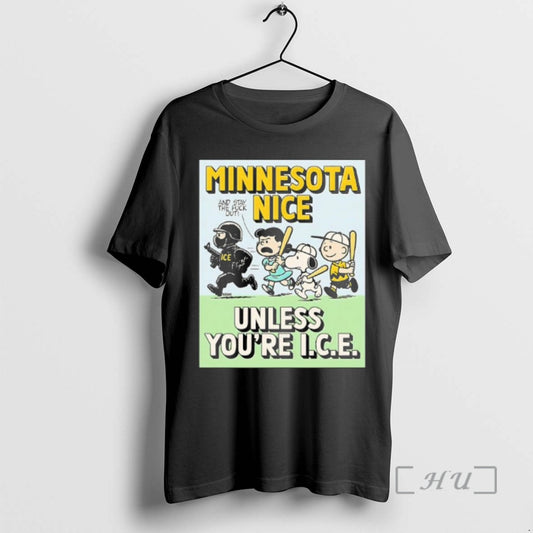 Trending Minnesota Nice Unless Youre I C E T-Shirts, Hoodie, Sweatshirt | AU18TeeNovaLab.com