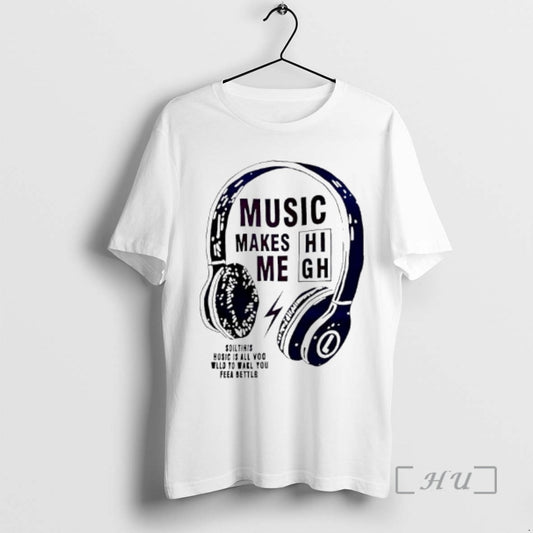 Trending Music Makes Me High Slogan Graphic T-Shirts, Hoodie, Sweatshirt | AU18TeeNovaLab.com