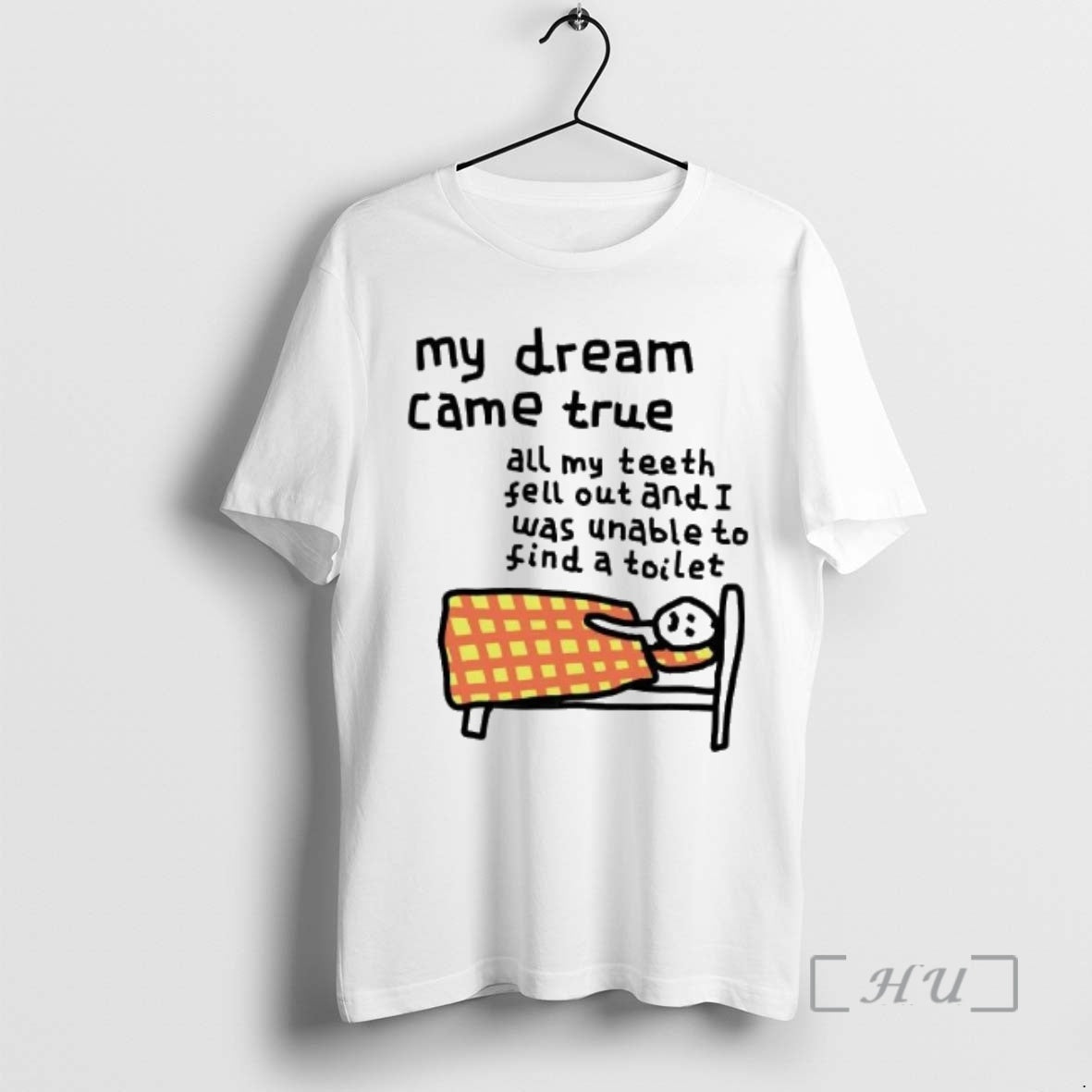 Trending My Dream Came True All My Teeth Feel Out And I Was Unable To T-Shirts, Hoodie, Sweatshirt | AU18TeeNovaLab.com