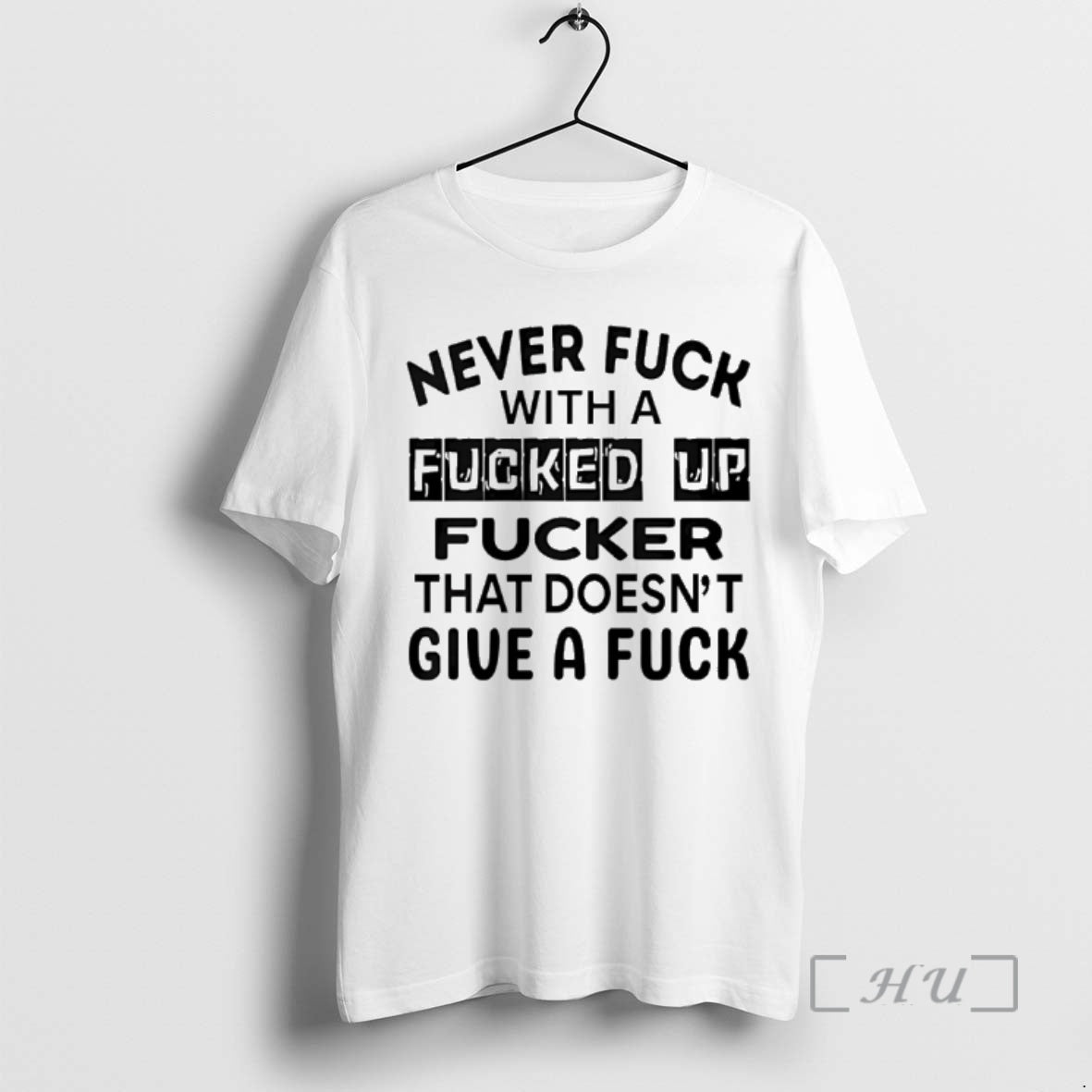 Trending Never Fuck With A Fucker That Doesnt Give A Fuck Premium T Shirts Sweater Hoodie, Sweatshirt | AU18TeeNovaLab.com