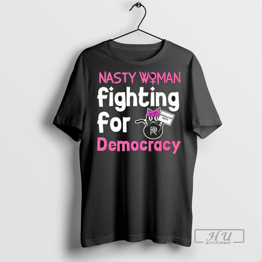 Trending Officials Nasty Woman Fighting For Democracy Ceramic Ceramic And Classic Dad Cap