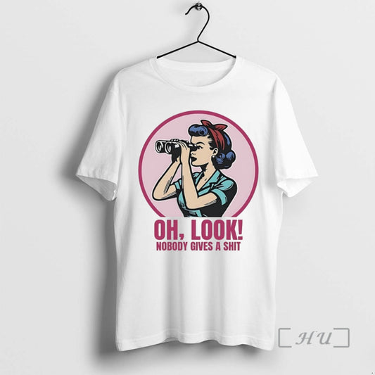 Trending Oh Look Nobody Gives A Shit Circle T-Shirts, Hoodie, Sweatshirt | AU18TeeNovaLab.com