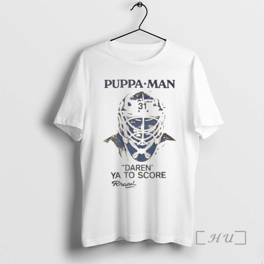 Trending Puppa Man 31 Daren Ya To Score T-Shirts, Hoodie, Sweatshirt | AU18TeeNovaLab.com